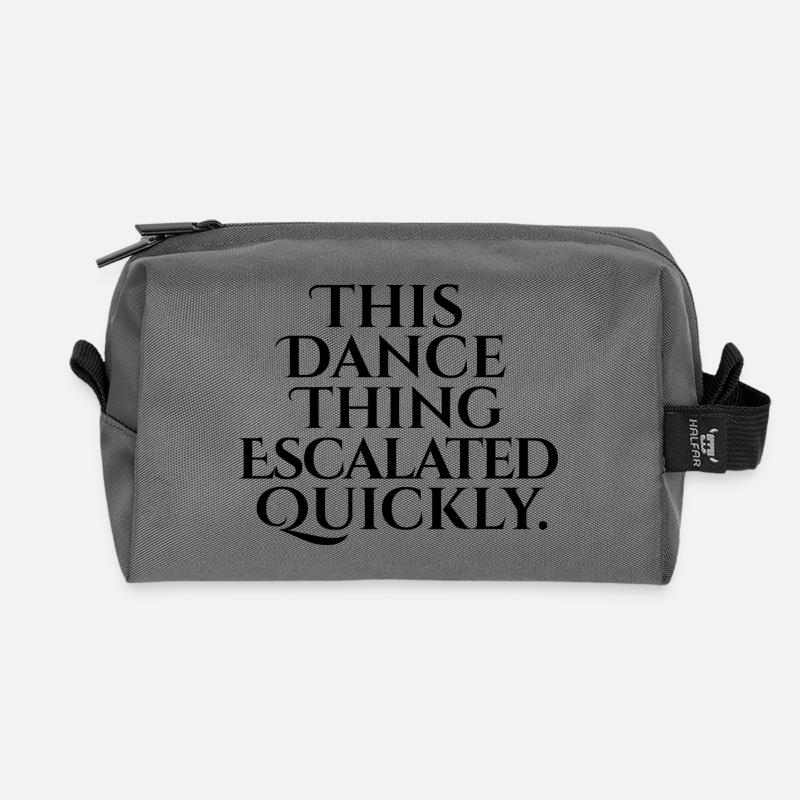 This Dance Thing Escalated Quickly - Recycelte Kulturtasche - Anthrazit