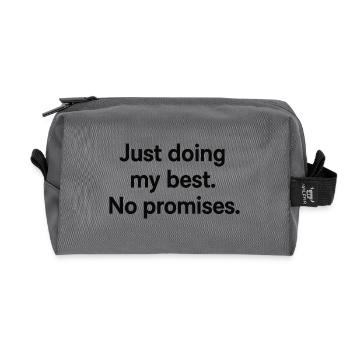 Je fais juste de mon mieux. Aucune promesse. –Minimaliste - Trousse de toilette en tissu recyclé - anthracite - Devant