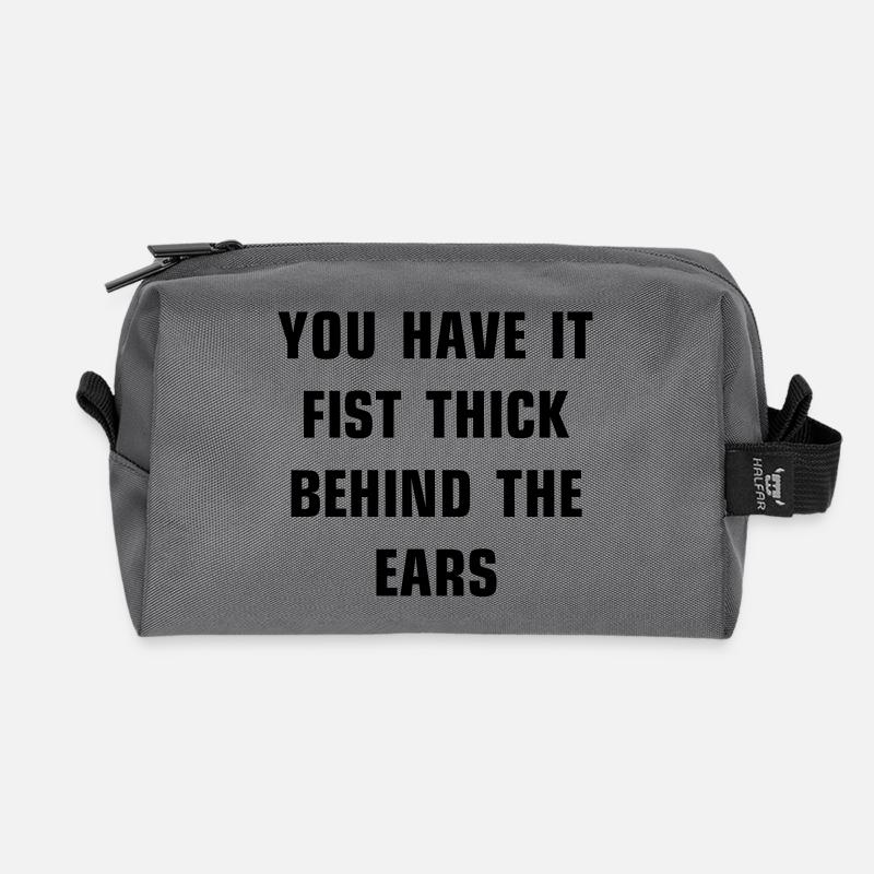 You have it fist thick behind the ears - Recycelte Kulturtasche - Anthrazit