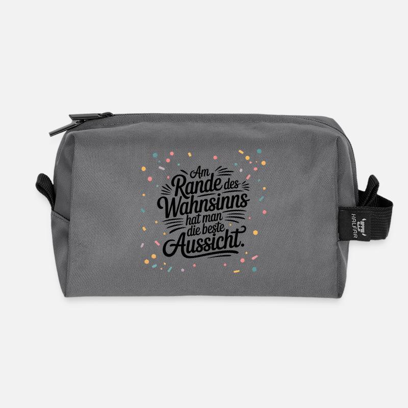 Am Rande des Wahnsinns hat man die beste Aussicht - Recycelte Kulturtasche - Anthrazit
