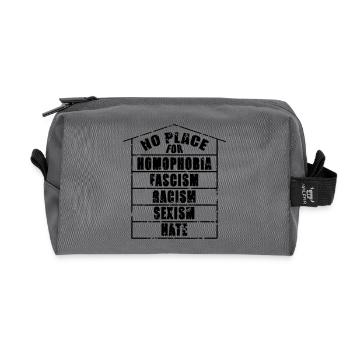 NO PLACE FOR homophobia fascism racism sexism hate - Recycled Toiletry Zip Bag - anthracite - Front