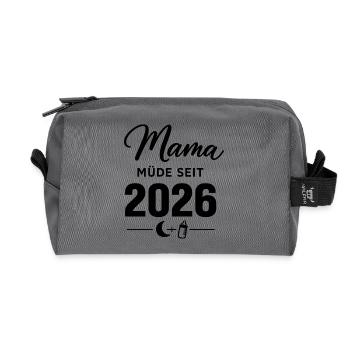 Mama müde seit 2026 Spruch für werdende Mamas - Recycelte Kulturtasche - Anthrazit - Vorne