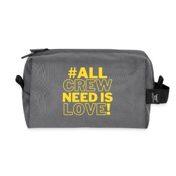 #All Crew Need Is Love! - Recycelte Kulturtasche - Anthrazit - Vorne