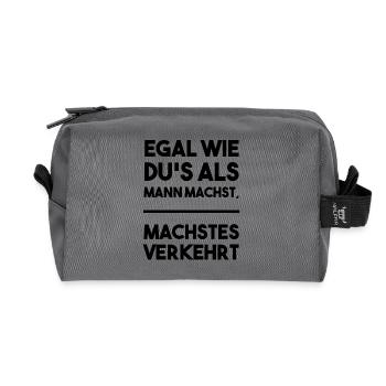 Egal wie du's als Mann machst, machstes verkehrt - Recycelte Kulturtasche - Anthrazit - Vorne