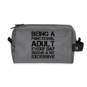 Being a functional adult every day seems a bit - Recycled Toiletry Zip Bag - anthracite - Front