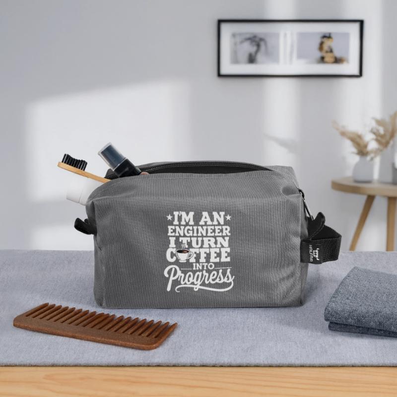 Engineer I Turn Coffee Into Progress Engineering Recycled Toiletry Zip Bag