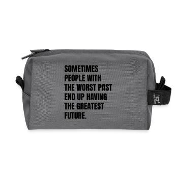 sometimes people with the worst past end up having - Recycelte Kulturtasche - Anthrazit - Vorne