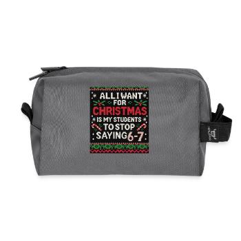 Alles, was ich mir zu Weihnachten wünsche: Hör auf, 6-7 zu sagen - Recycelte Kulturtasche - Anthrazit - Vorne