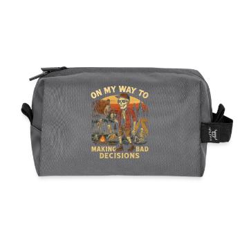 Camping Humor On My Way To Making Bad Decisions - Recycled Toiletry Zip Bag - anthracite - Front