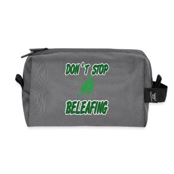 Don't Stop Beleafing Nature Pun Motivation - Recycelte Kulturtasche - Anthrazit - Vorne