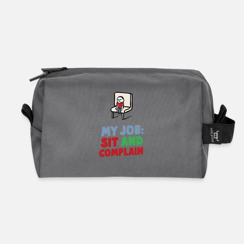 My Job: Sit and Complain - Recycelte Kulturtasche - Anthrazit