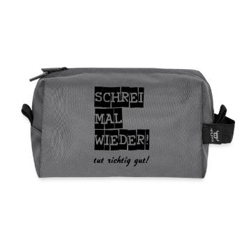 Schrei mal wieder! lustig Spruch Geschenk - Recycelte Kulturtasche - Anthrazit - Vorne