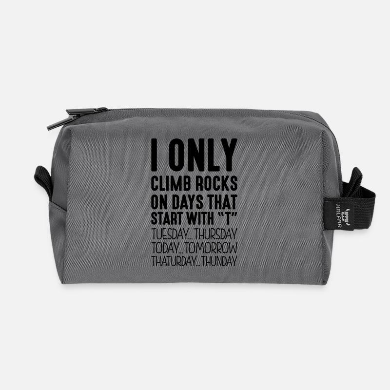 i only climb rocks on days that end in t - Recycled Toiletry Zip Bag - anthracite