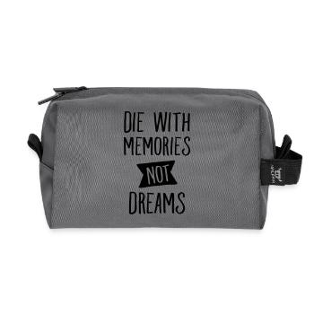 Die With Memories Not Dreams - Trousse de toilette en tissu recyclé - anthracite - Devant