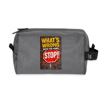 What's Wrong With The Word STOP - Recycled Toiletry Zip Bag - anthracite - Front