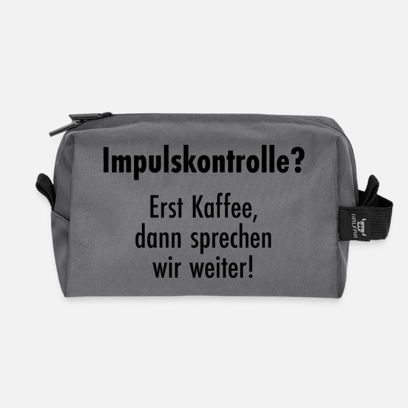 Impulskontrolle - Erst Kaffee, dann reden! - Recycelte Kulturtasche - Anthrazit