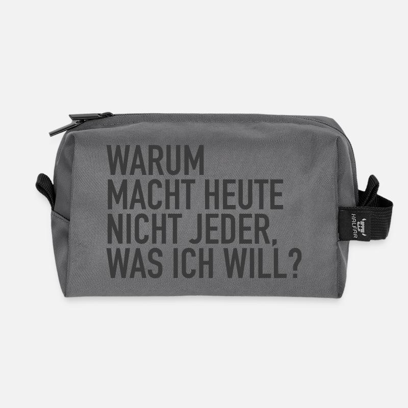 Warum macht heute nicht jeder was ich will? - Recycelte Kulturtasche - Anthrazit