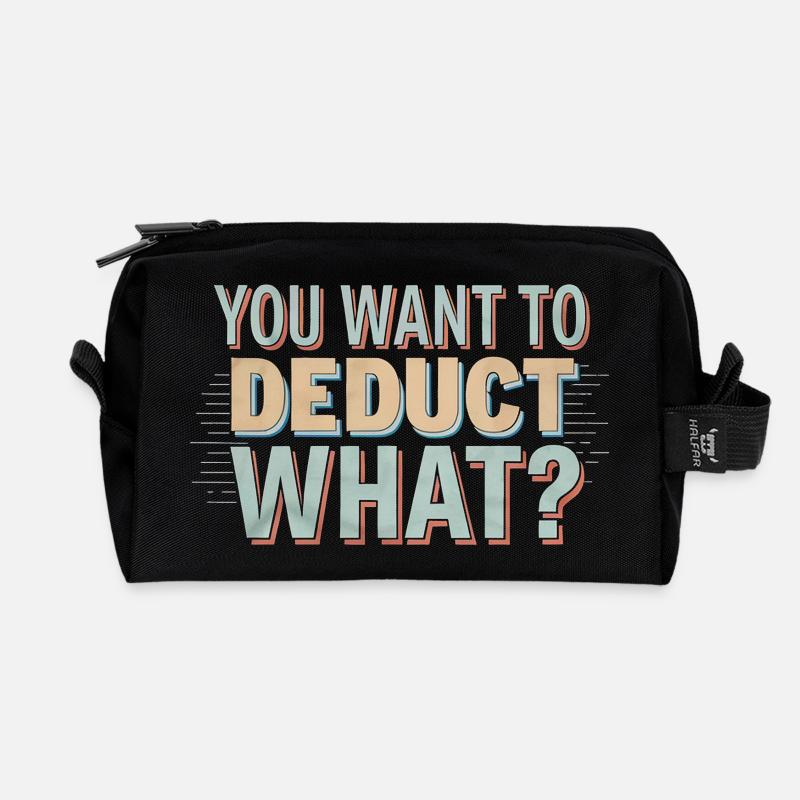 You Want To Deduct What 4 - Recycelte Kulturtasche - Schwarz