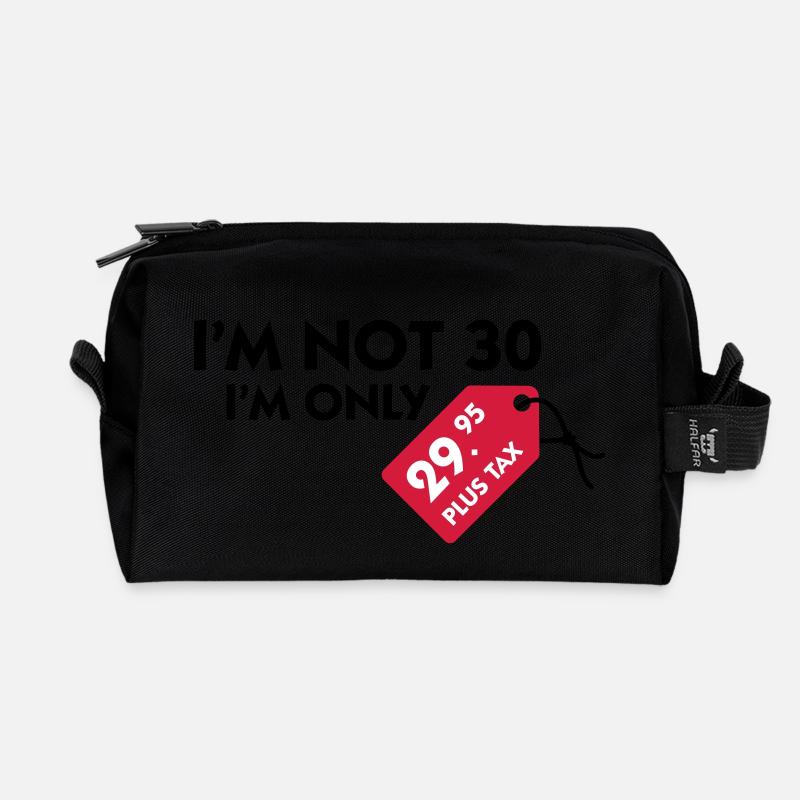 Ich bin nicht 30. Ich bin nur 29,99€ plus Steuern - Recycelte Kulturtasche - Schwarz