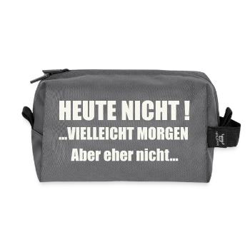 Heute nicht! Vielleicht morgen... - Recycelte Kulturtasche - Anthrazit - Vorne