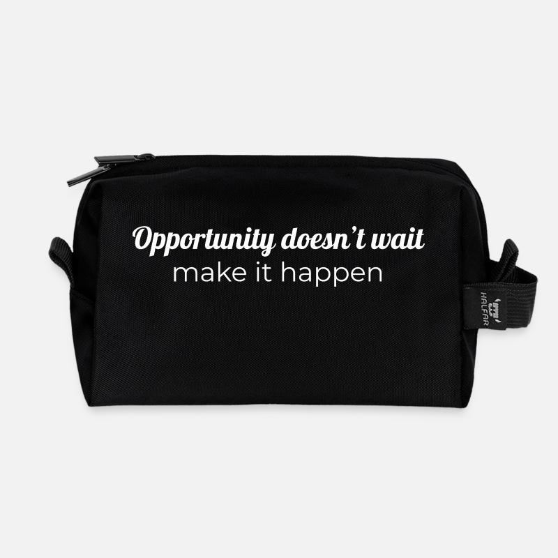 Opportunity doesn’t wait, make it happen - Recycled Toiletry Zip Bag - black