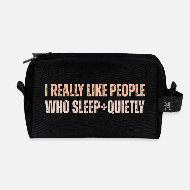 I Really Like People Who Sleep Quietly - Recycelte Kulturtasche - Schwarz