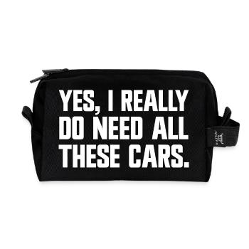 Ja, ich brauche wirklich all diese Autos! (Lustige - Recycelte Kulturtasche - Schwarz - Vorne
