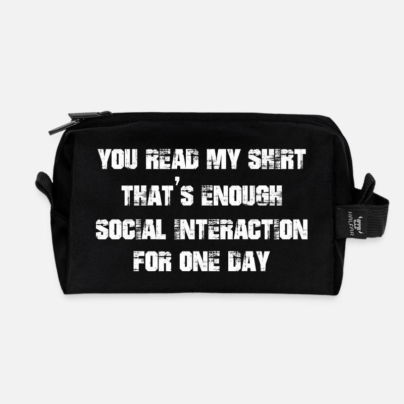 you read my shirt that's enough social interaction - Recycelte Kulturtasche - Schwarz