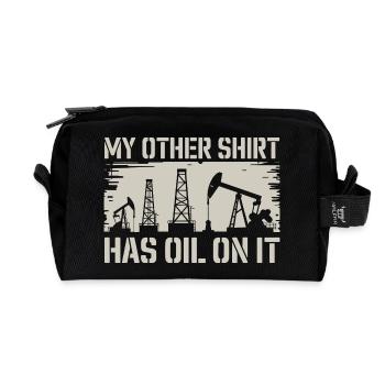  Ölarbeiter Spruch Humor My Other Shirt Has Oil On - Recycelte Kulturtasche - Schwarz - Vorne