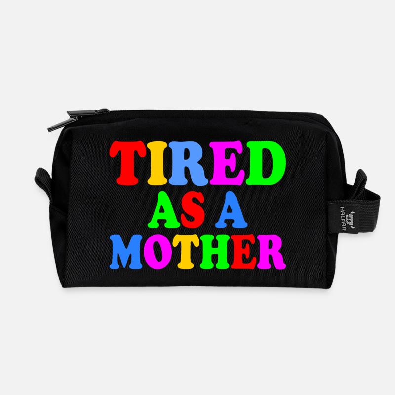 Tired as a mother - Recycelte Kulturtasche - Schwarz