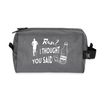 Run I thought you said Rum Funny Quote - Recycled Toiletry Zip Bag - anthracite - Front