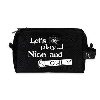 Lets Play Nice and Slowly - White - Recycled Toiletry Zip Bag - black - Front