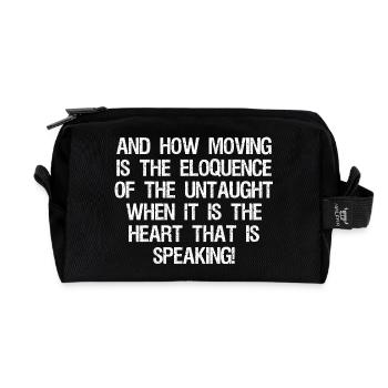 and how moving is the eloquence of the untaught - Recycled Toiletry Zip Bag - black - Front