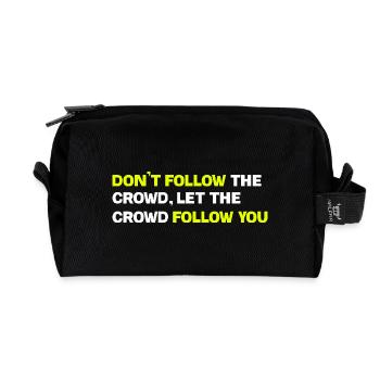 Don't follow the crowd, let the crowd follow you - Recycled Toiletry Zip Bag - black - Front