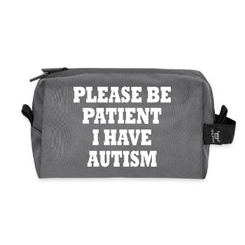 please be patient i have autism - Trousse de toilette en tissu recyclé - anthracite - Devant