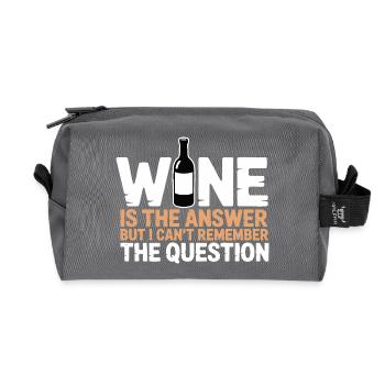 Wine is the answer – ich hab nur die Frage vergess - Recycelte Kulturtasche - Anthrazit - Vorne