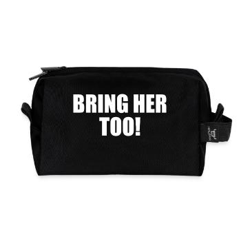 Bring her too - Recycled Toiletry Zip Bag - black - Front