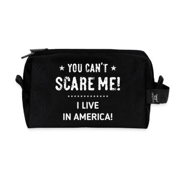 Du kannst mir keine Angst machen! Ich lebe in Amerika! (Weiß) - Recycelte Kulturtasche - Schwarz - Vorne