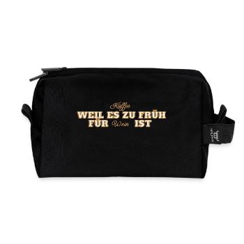 Coffee because it's too early for wine - Recycled Toiletry Zip Bag - black - Front