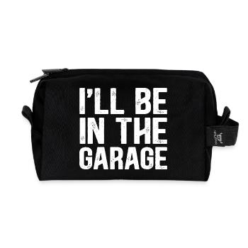 I'LL BE IN THE GARAGE - Recycled Toiletry Zip Bag - black - Front