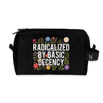 Radicalized Basic Decency Human Rights Kindness - Recycled Toiletry Zip Bag - black - Front