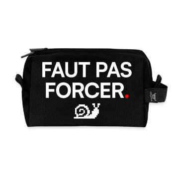DON'T FORCE IT | Lazy humour - Recycled Toiletry Zip Bag - black - Front