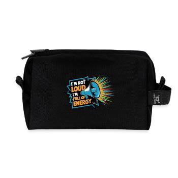Ich bin nicht laut, ich bin voller Energie. - Recycelte Kulturtasche - Schwarz - Vorne
