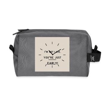 I'm not too late - you're just too early - Recycled Toiletry Zip Bag - anthracite - Front