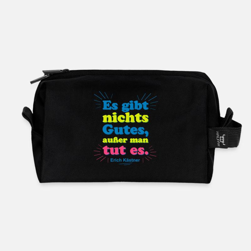 Es gibt nichts Gutes – Kästner Zitat - Recycelte Kulturtasche - Schwarz