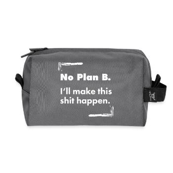 No Plan B – Destroyed Bold Typo Saying - Recycled Toiletry Zip Bag - anthracite - Front