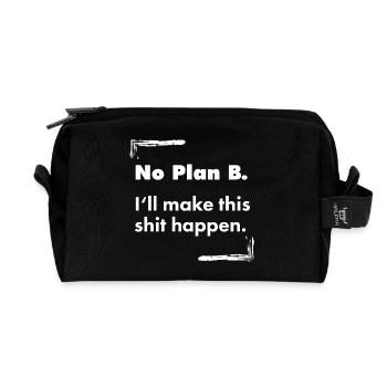 No Plan B – Destroyed Bold Typo Spruch - Recycelte Kulturtasche - Schwarz - Vorne