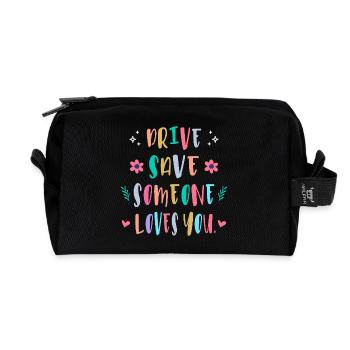 Drive carefully, someone loves you - Recycled Toiletry Zip Bag - black - Front
