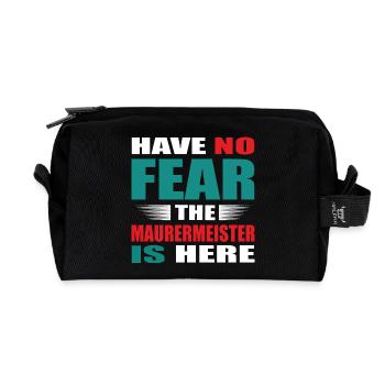 Have no Fear the Maurermeister is here Outfit - Recycelte Kulturtasche - Schwarz - Vorne