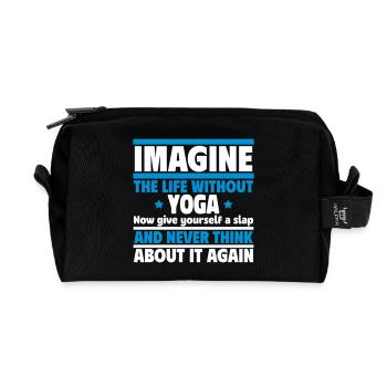 Imaginez une vie sans yoga - Trousse de toilette en tissu recyclé - noir - Devant
